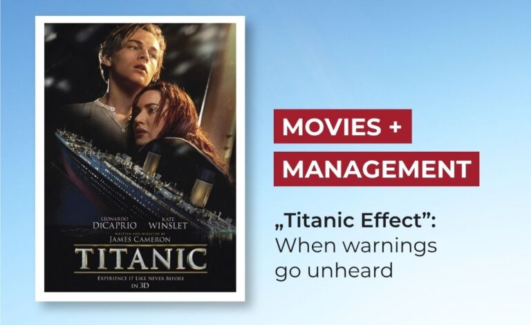 Movies + Management. Titanic Effekt: When warnings go unheard